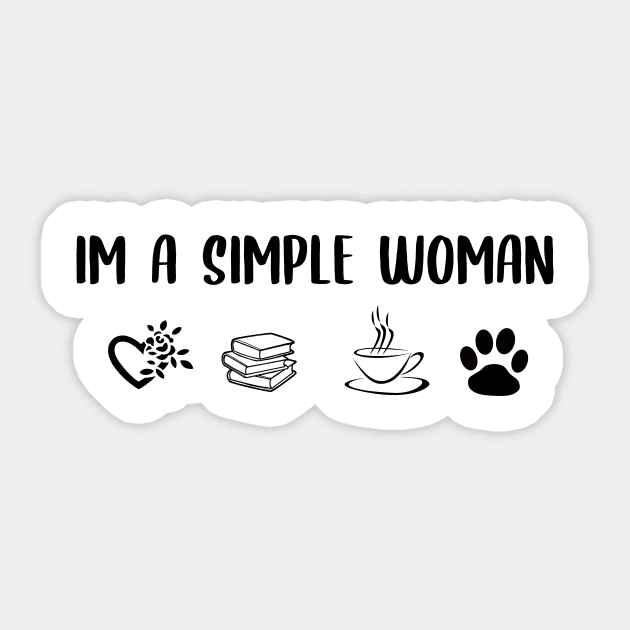 I'm a simple woman, dog, coffee, books Sticker by merysam